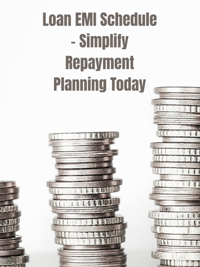 Loan EMI Schedule – Simplify Repayment Planning Today